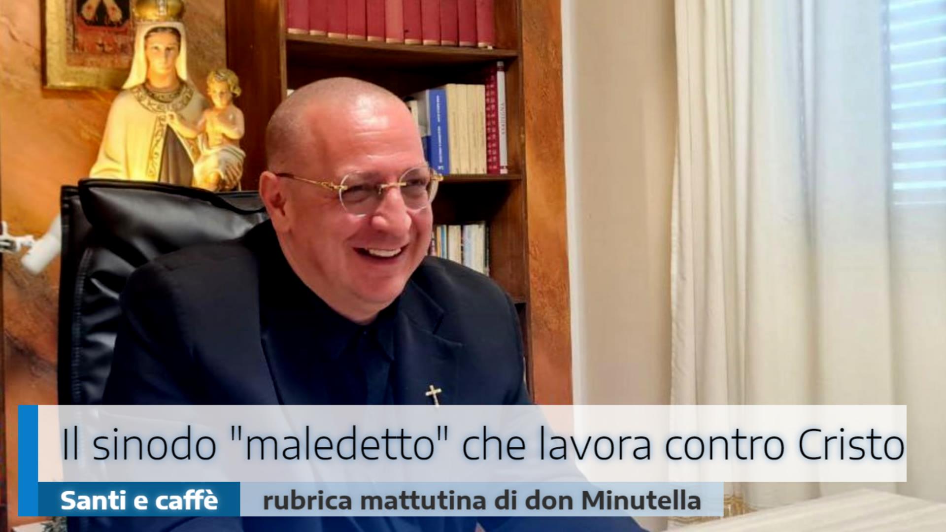 🎙️Il sinodo “maledetto” che lavora contro Cristo