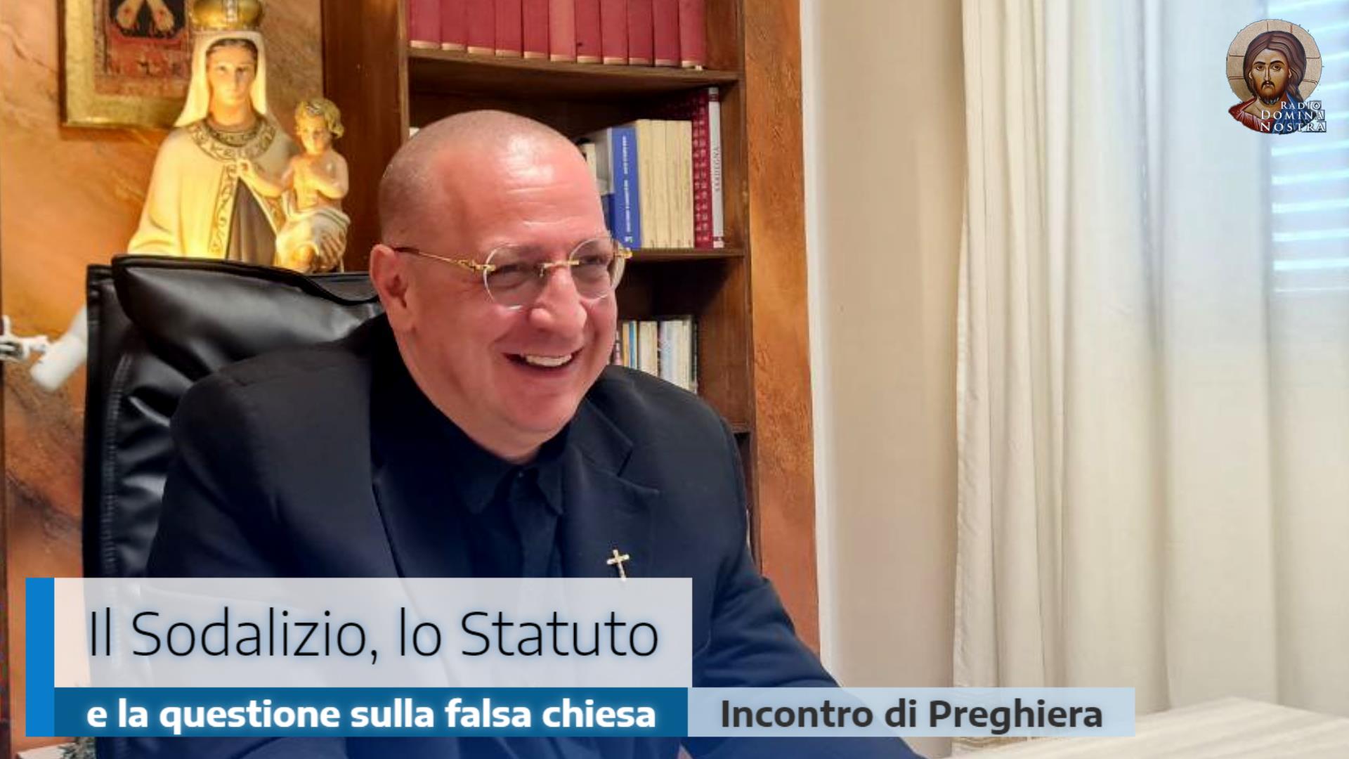 🎙️Il Sodalizio, lo Statuto e la questione sulla falsa chiesa