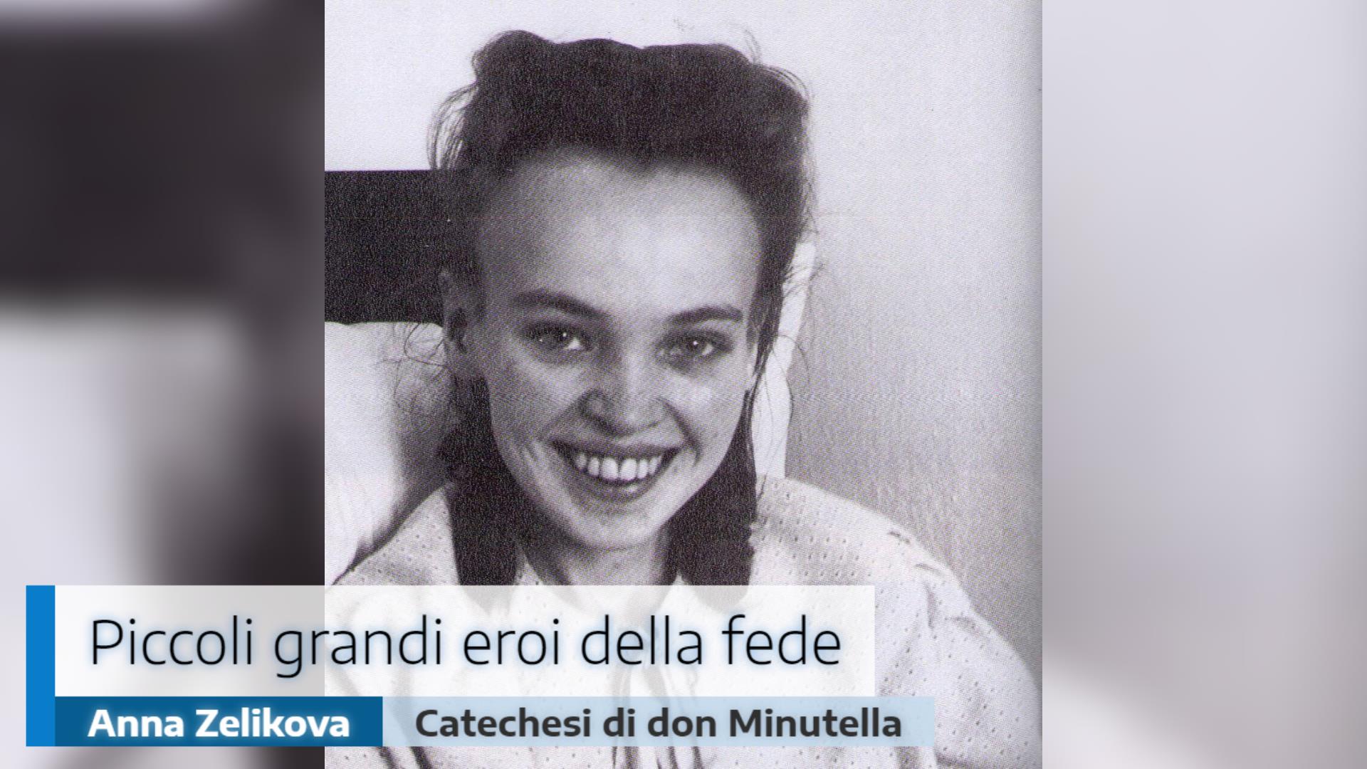 🎙️Piccoli grandi eroi della fede: Anna Zelikova Apostola del sorriso