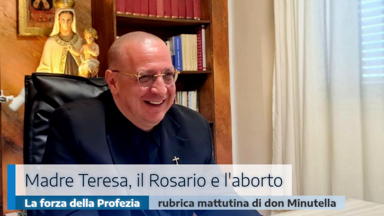 🎙️”Madre Teresa, il Rosario e l’aborto: la forza della Profezia”