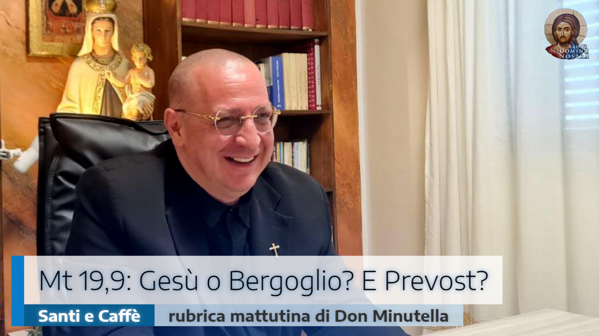 🎙️Mt 19,9: Gesù o Bergoglio? E Prevost?