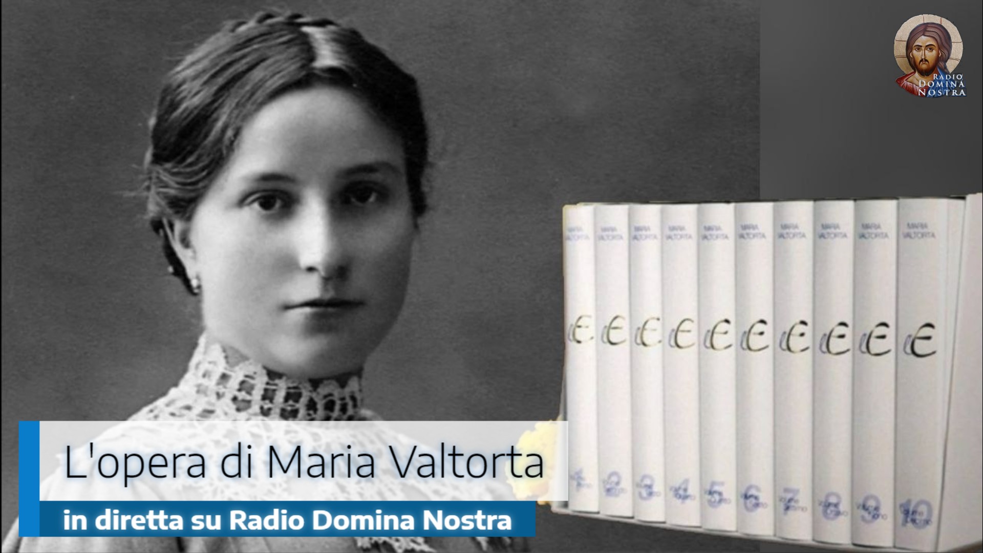 🎙️L’Opera di Maria Valtorta – terza puntata