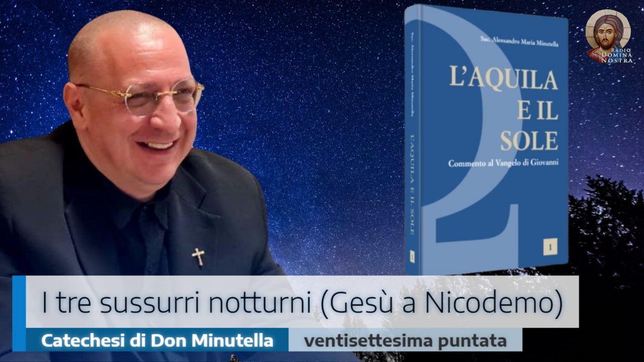 🎙️”I tre sussurri notturni (Gesù a Nicodemo)”