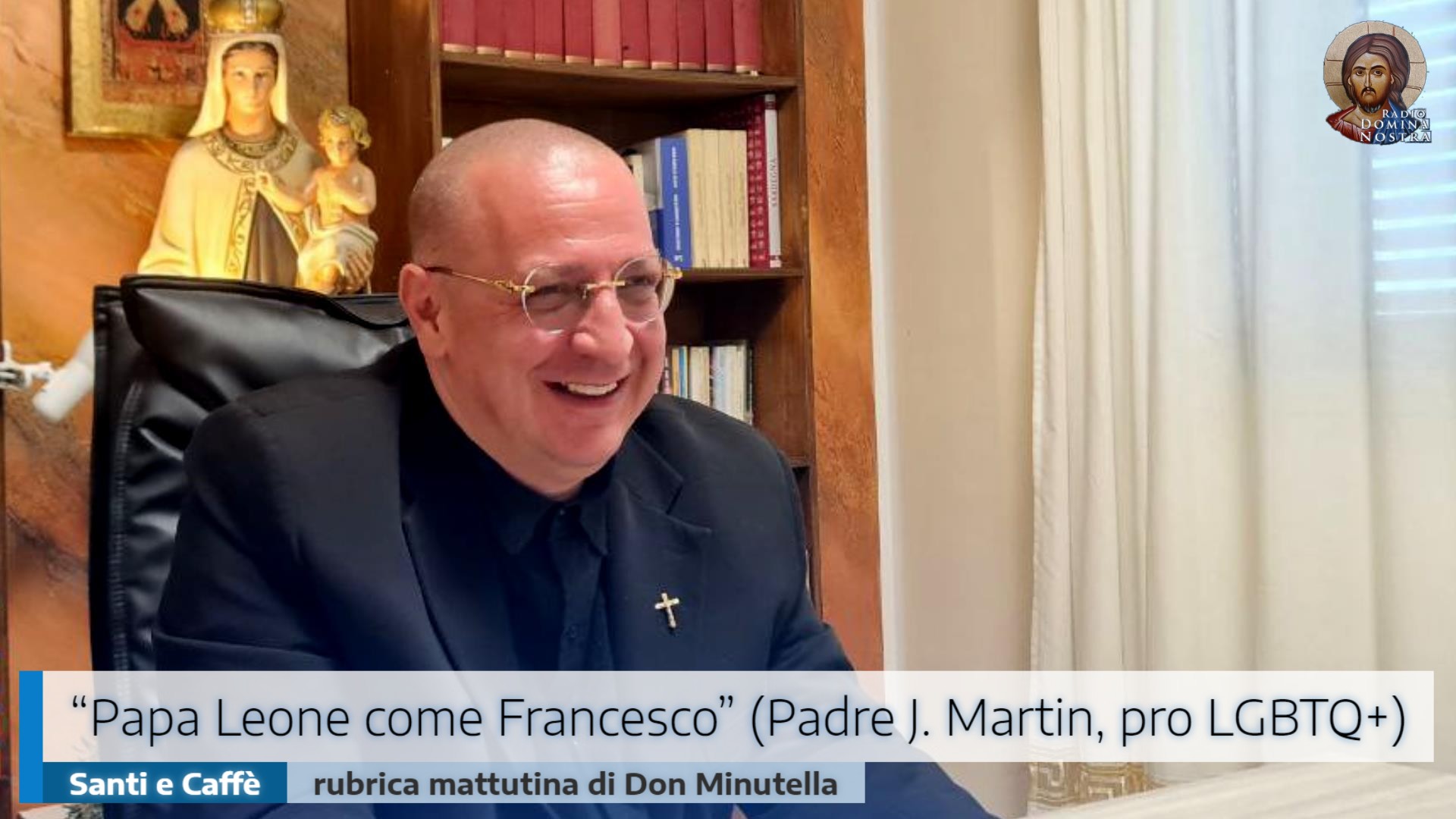 🎙️”Papa Leone come Francesco” (Padre J. Martin, pro LGBTQ+)”