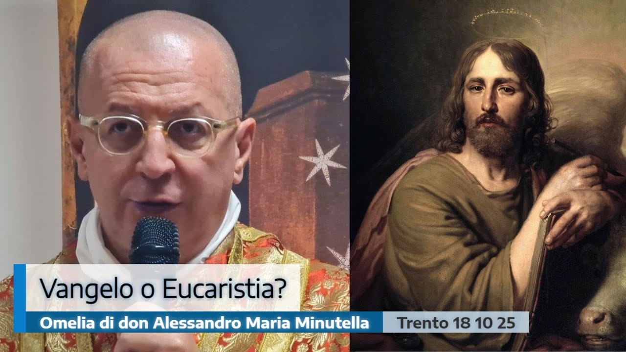 🎙️Omelia di Don Minutella – Vangelo o Eucarestia?